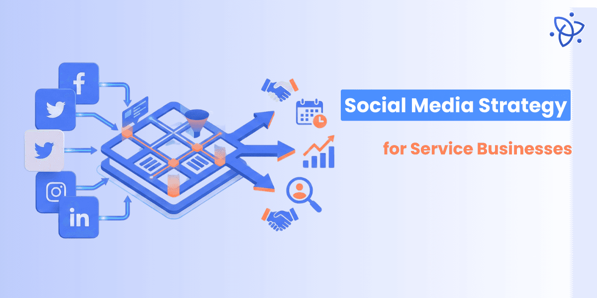 Social Media Strategy for Service Businesses