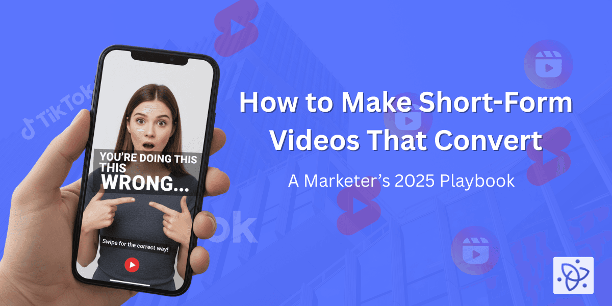 How to Make Short-Form Videos