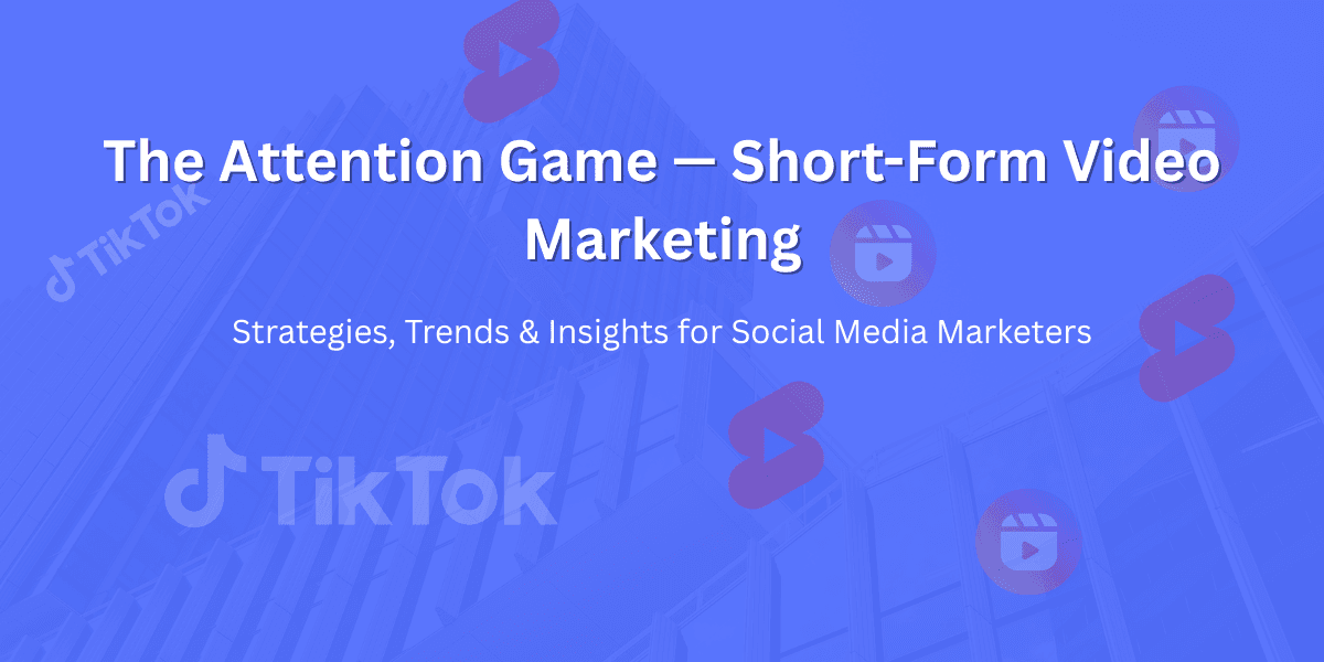 Short-Form Video Marketing